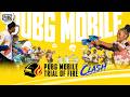 PUBG MOBILE : TRIAL OF FIRE|OFFICIAL TRAILER|CLASH