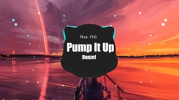 Pump it up Tik Tok (Remix) - Danzel | Cục Sì Lầu Ông Bê Lắp