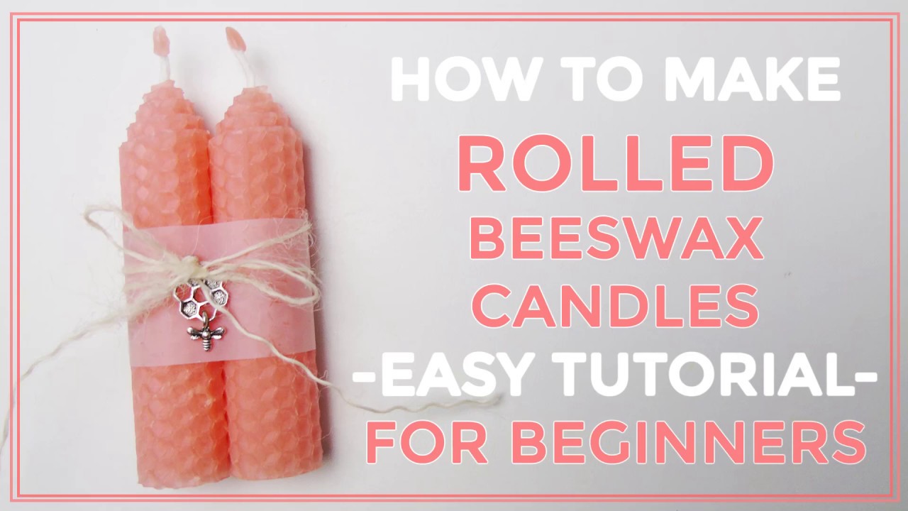 ROLLED BEESWAX CANDLE INSTRUCTIONS – Make This Universe