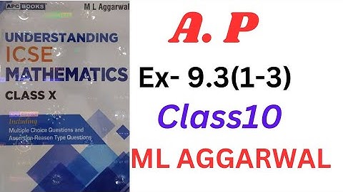 "ICSE Class 10 | Arithmetic Progression Explained | ML Aggarwal | Understanding Mathematics" Ex- 9.3