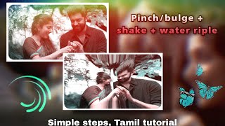 Pinch/bulge + shake transition , Alight motion tamil tutorial screenshot 2