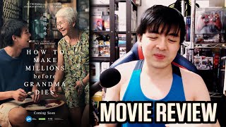 How To Make Millions Before Grandma Dies (2024) - Movie Review | หลานม่า