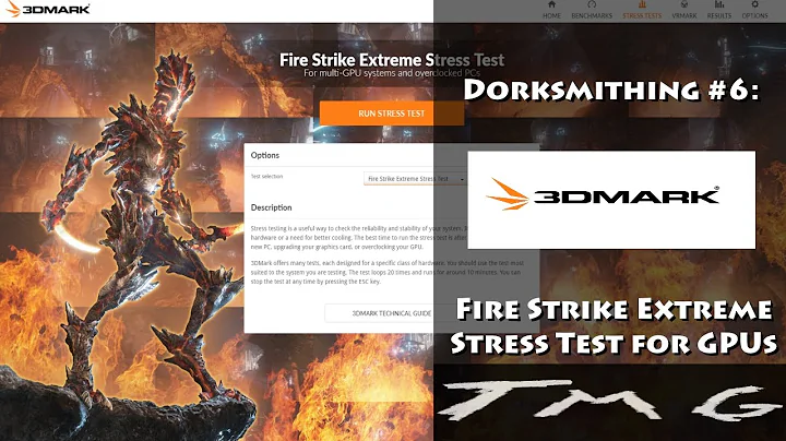 Dorksmithing #0007: 3DMark Fire Strike Extreme Stress Test for GPUs - DayDayNews