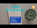 Debt Breakdown | Dylandebtfree