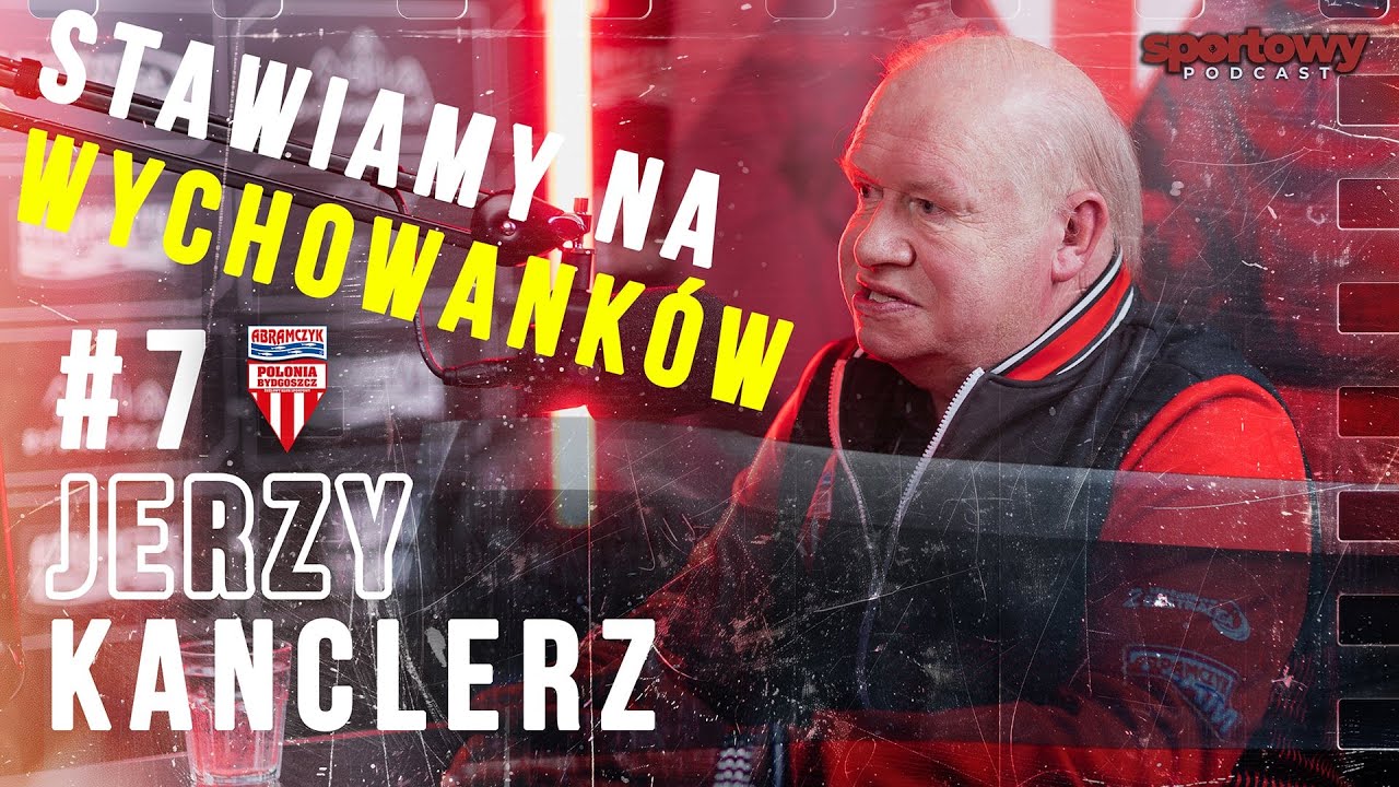 🏁 #7 | Jerzy Kanclerz - stawiamy na wychowanków!