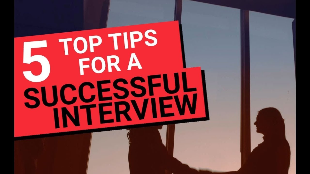 5 tips for a successful interview - YouTube