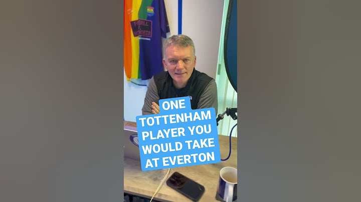 One Tottenham player Baz would take at Everton