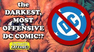 The Darkest, Bleakest, Most Offensive DC Comic to Ever Exist!