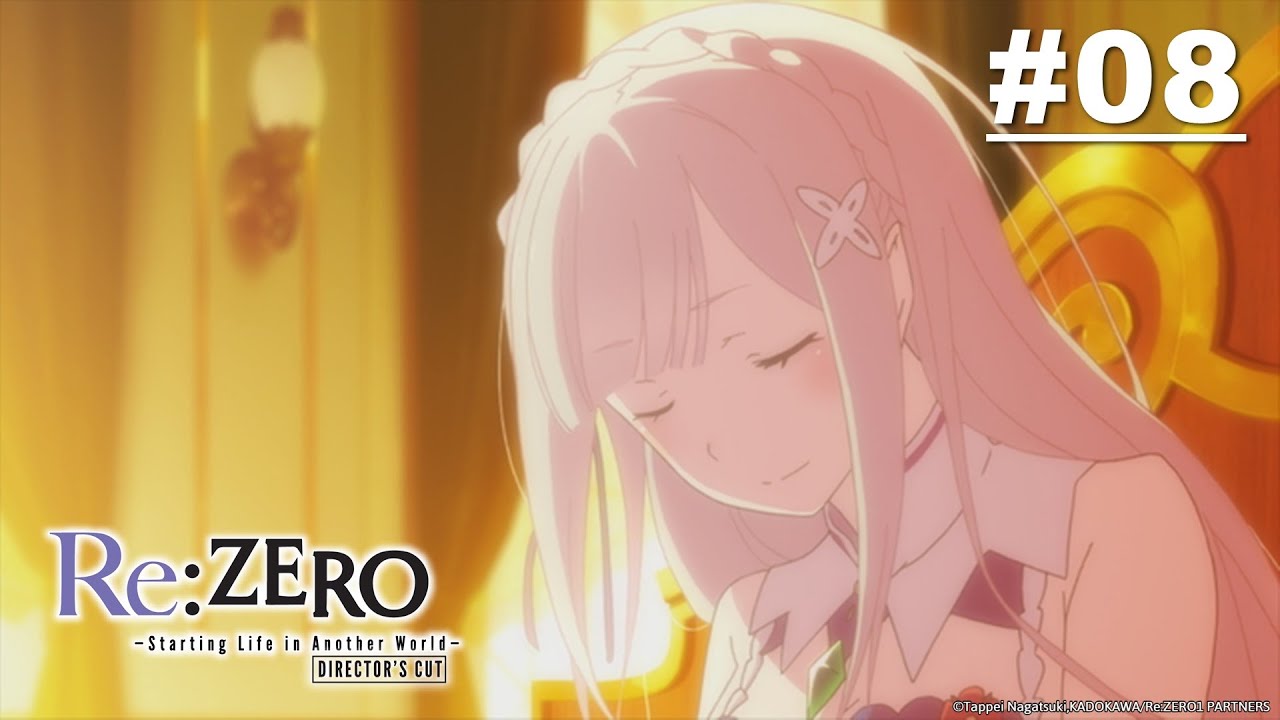 Re:ZERO - Starting Life in Another World- Director's Cut - Episode 05A