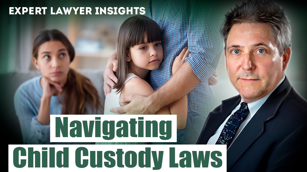 Unveiling Secrets of Child Custody Laws with Lawyer - YouTube