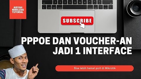 SETTING PPPOE DALAM 1 INTERFACE HOTSPOT MIKROTIK || AISYAH WIRELESS TUTORIAL