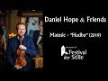 Matesic  hudba  daniel hope  friends  festival der stille 2019