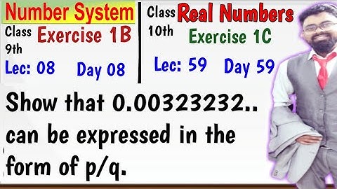 Express in the form of p/q ll NCERT CBSE class 9 class 10 chapter 1 ll icse 10 | Ncert Example 9