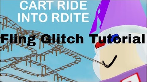 How to fling glitch in cart ride into Rdite