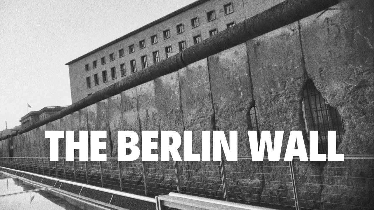 The Berlin Wall YouTube