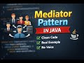 Java Mediator Pattern | Clean &amp; Practical Example