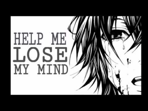 Nightcore - Help Me Lose My Mind
