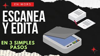 Como escanear un documento Y EDITARLO EN WORD