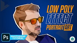 Low Poly Effect Portrait Art Photoshop Tutorial | Low Poly Vector Art