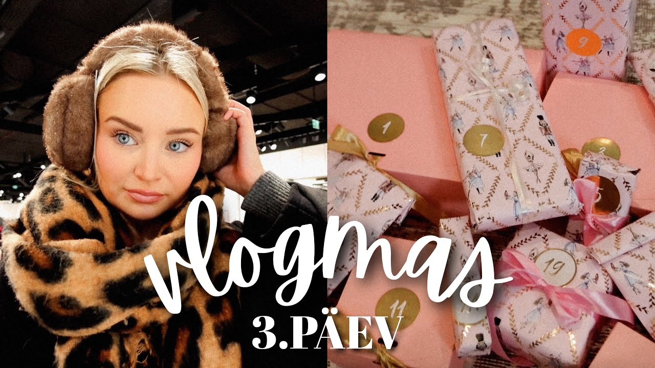 VLOGMAS #3 | advendikalendrid, küüned & shopping ⭐💅🛍️