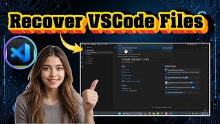 How To Recover Deleted Files In VS Code - For Beginners