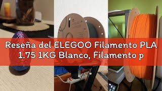Reseña del ELEGOO Filamento PLA 1.75 1KG Blanco, Filamento para Impresora 3D, Precisión Dimensional