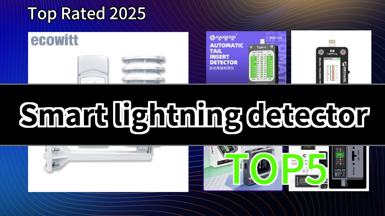 2025 Smart Lightning Detector Top5, Advanced Weather Monitoring for ...
