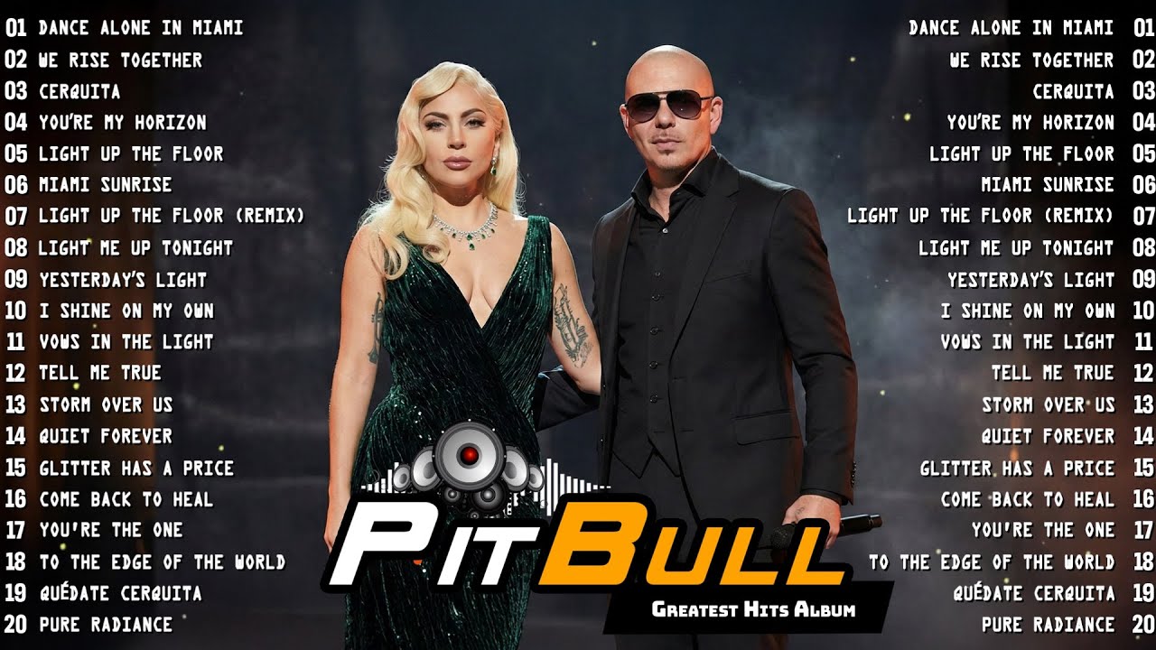 Pitbull, Lady Gaga, Rihana, Sia, Justin Bieber, Dua Lipa - Pitbull 2026 MIX ~ Top 10 Best Songs #06