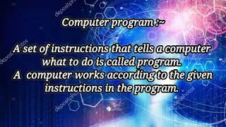 computer program definition| Easy definition for beginners.