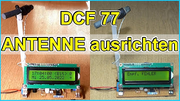DCF77 Antenne ausrichten mit Echtzeit-Empfänger