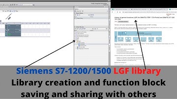 Siemens S7-1200/1500 LGF library, Library creation and function block saving and sharing with others