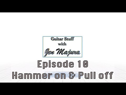 Ep. 10 - Guitar Stuff l Hammer on & Pull off