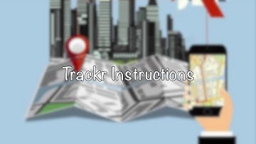 Trackr instructions