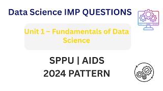 DS Unit 1 Important Questions 🔥 | Fundamentals of Data Science | SPPU AIDS 2024 Pattern #exambuddy