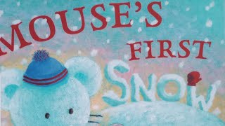 Mouse's First Snow ❄️ Winter Book Read Aloud - Children's Book - Winter Kids Book - Storybook
