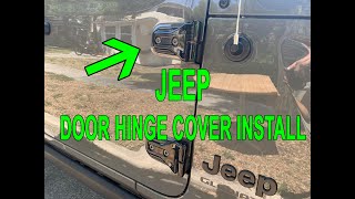 Jeep Door Hinge Covers Install  Don’t chip your paint!