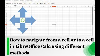 Celebrity How to navigate from a cell or to a cell in LibreOffice Calc using different methods Profile