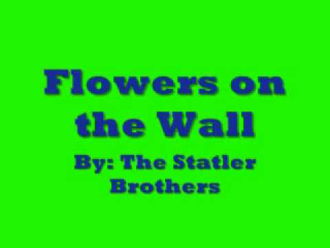 The Statler Brothers  Flowers on the Wall
