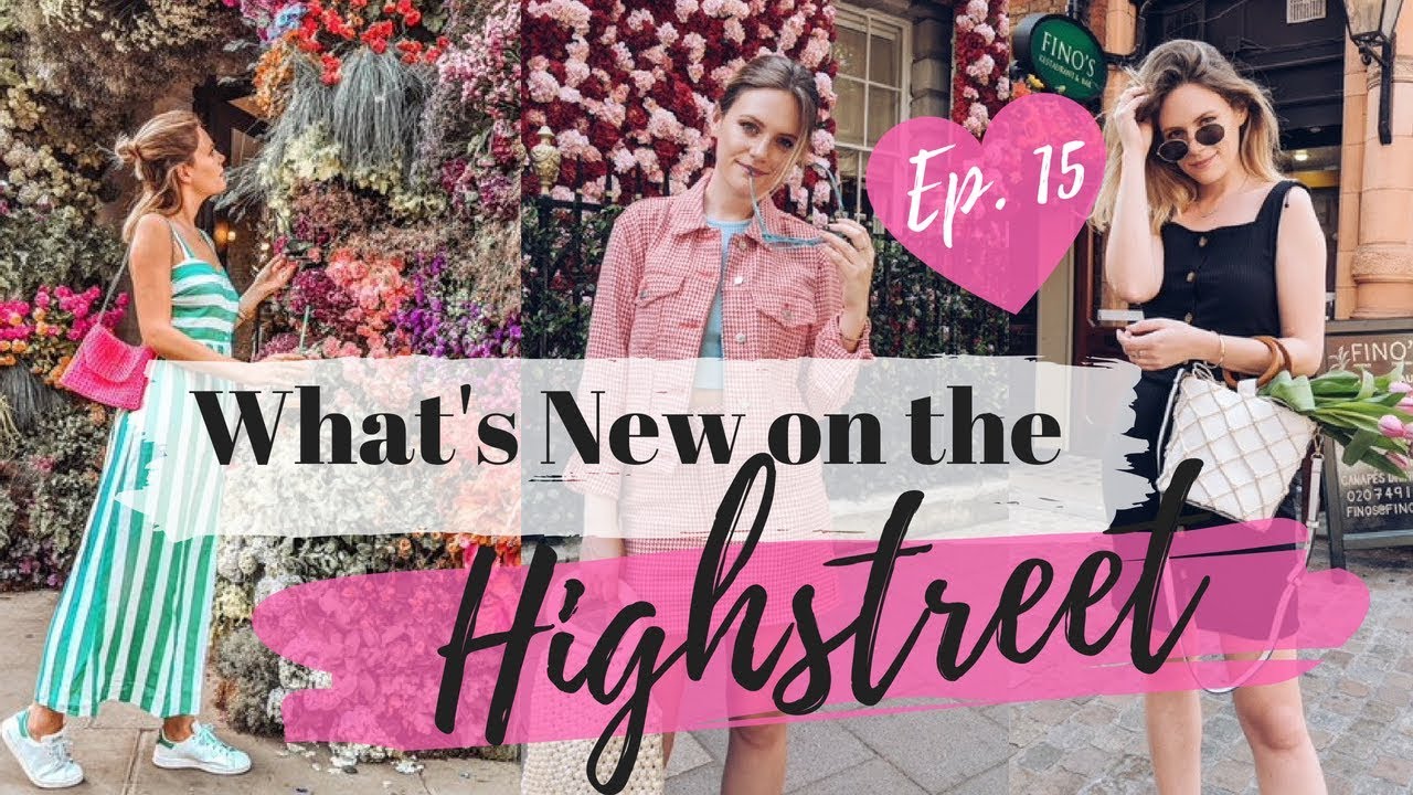 What's New on the Highstreet & Try On || Ep  15 ||