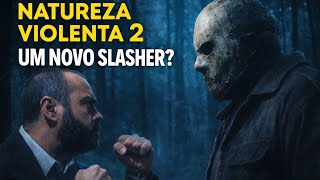 In a Violent Nature 2