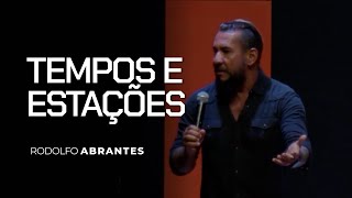 TEMPOS e ESTAÇÕES - RODOLFO ABRANTES