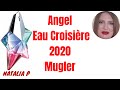 MUGLER ANGEL EAU CROISIERE 2020-НАКОНЕЦ-ТО КОЛЛЕКЦИЯ КРУИЗНЫХ АНГЕЛОВ СОБРАЛАСЬ!!