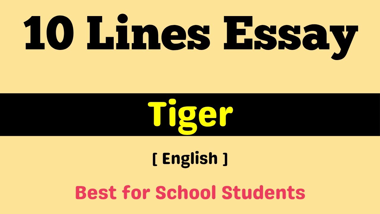 10 Lines on Tiger in English | Short essay on Tiger | Few lines on Tigers | Tigers Facts