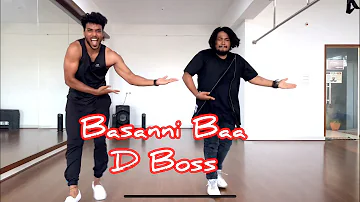 Basanni Baa | D Boss | Yajamana | Barath Gowda | Dance Choreography  | Sandalwood