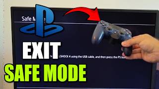 How To Exit Safe Mode On PS4 (Easy Guide)