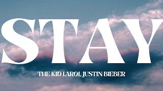 The Kid LAROI, Justin Bieber - Stay (Lyrics)