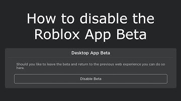 How to disable the Roblox App Beta (no longer working)