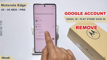 Remove google account in motorola edge 40 neo | Moto edge 40 me google account remove kaise kare