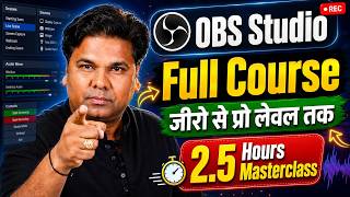 OBS Studio Full Course - Ultimate Masterclass Guide - OBS Studio Complete Tutorial in Hindi