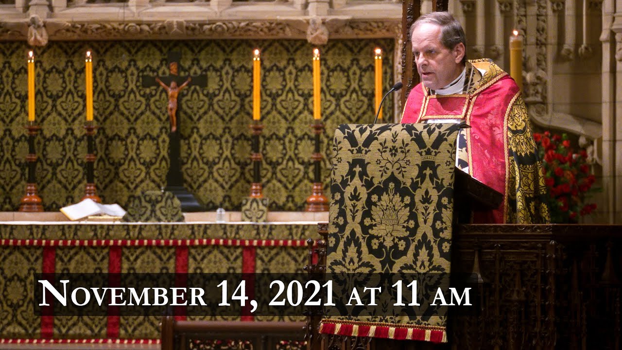 Sermon from The Most Rev. Michael Lewis | November 14, 2021